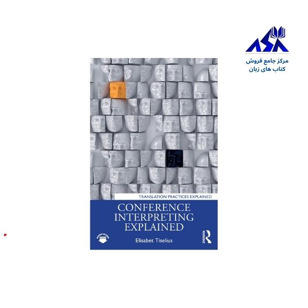 Conference Interpreting Explained