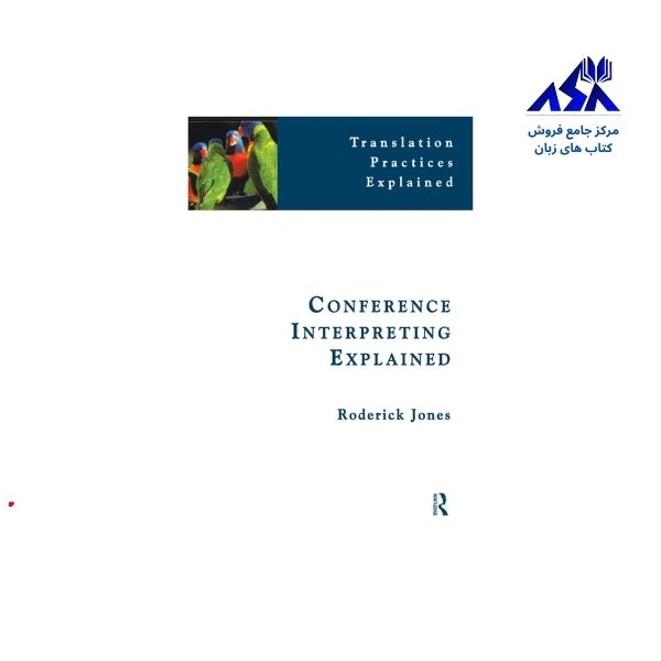 Conference Interpreting Explained