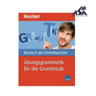 Ubungsgrammatik fur die Grundstufe